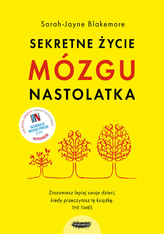 Sekretne życie mózgu nastolatka Sarah-Jayne Blakemore - okladka książki