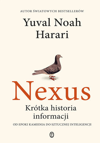 Nexus. Krótka historia informacji Yuval Noah Harari - okladka książki