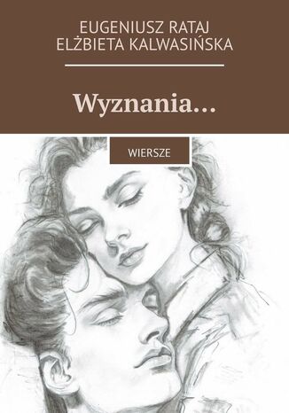 Wyznania Eugeniusz Rataj, Elżbieta Kalwasińska - okladka książki