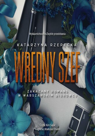 Wredny szef (II wydanie) Katarzyna Rzepecka - okladka książki