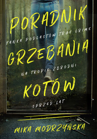 Poradnik grzebania kotów Mika Modrzyńska - okladka książki