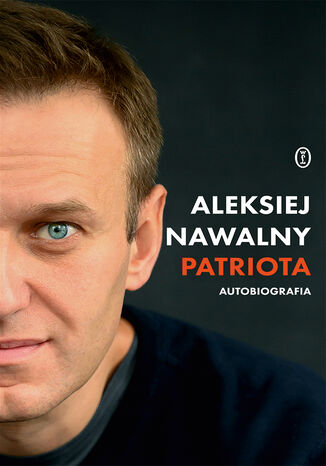 Patriota. Autobiografia Aleksiej Nawalny - okladka książki