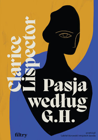 Pasja według G.H Clarice Lispector - okladka książki