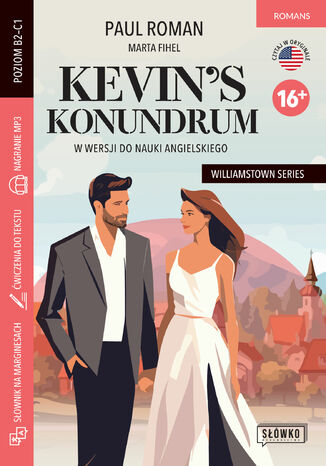 Kevins Konundrum w wersji do nauki angielskiego. Williamstown Series 16+ Paul Roman, Marta Fihel - okladka książki