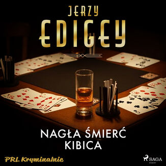 Nagła śmierć kibica Jerzy Edigey - audiobook MP3