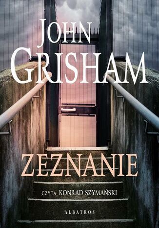 Zeznanie John Grisham - audiobook MP3