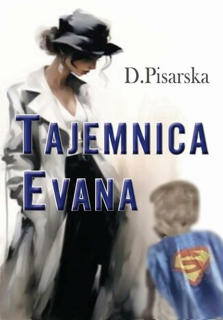 Tajemnica Evana D. Pisarska - okladka książki