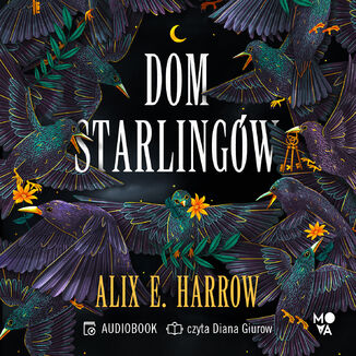 Dom Starlingów Alix E. Harrow - audiobook MP3