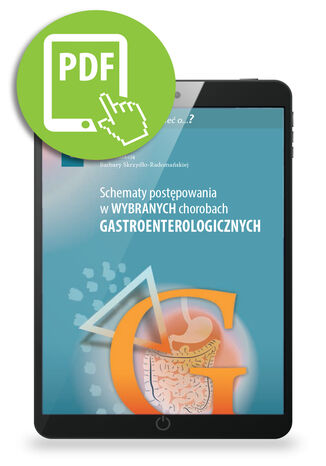 Schematy postępowania w wybranych chorobach gastroenterologicznych Barbara Szydło-Radomańska - okladka książki