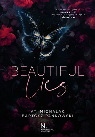 Beautiful lies AT. Michalak, Bartosz Pankowski - okladka książki