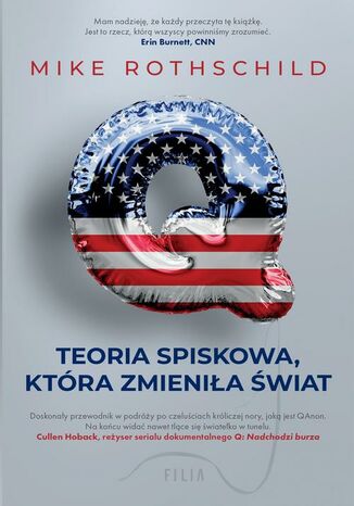 Q. Teoria spiskowa, która zmieniła świat Mike Rothschild - okladka książki