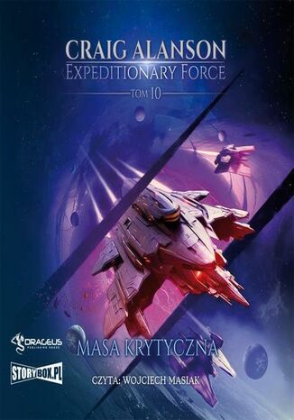 Expeditionary Force. Tom 10. Masa Krytyczna Craig Alanson - okladka książki