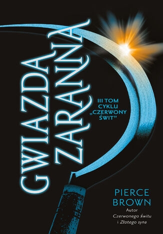 Gwiazda zaranna Pierce Brown - okladka książki