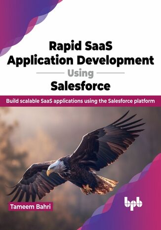 Rapid SaaS Application Development Using Salesforce Tameem Bahri - okladka książki