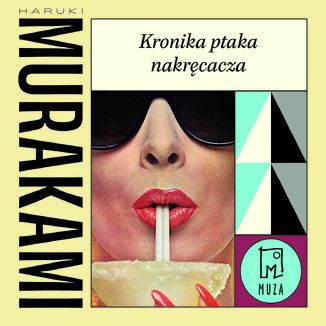 Kronika ptaka nakręcacza Haruki Murakami - audiobook MP3