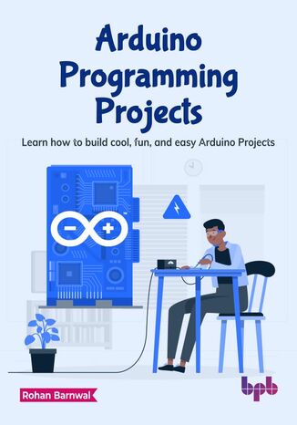 Arduino Programming Projects Rohan Barnwal - okladka książki