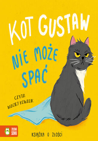 Książki o emocjach. Kot Gustaw nie może spać. Książka o złości Zenon Łapka - okladka książki