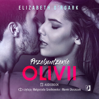 Przebudzenie Olivii Elizabeth O'Roark - audiobook MP3