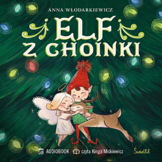 Elf z choinki Anna Włodarkiewicz - okladka książki