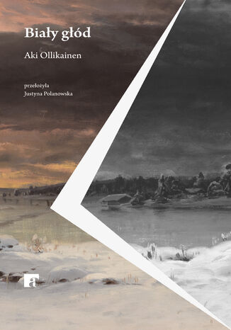 Biały głód Aki Ollikainen - okladka książki