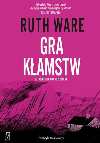 Gra kłamstw Ruth Ware - audiobook MP3