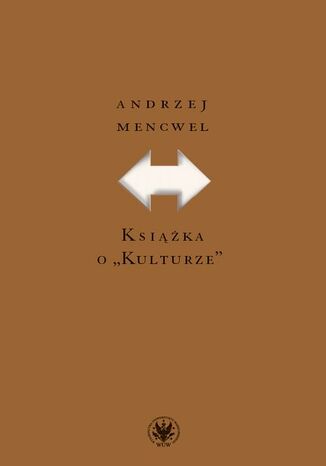 Książka o "Kulturze Andrzej Mencwel - okladka książki