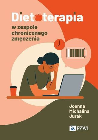 Dietoterapia w zespole chronicznego zmęczenia Joanna Michalina Jurek - okladka książki