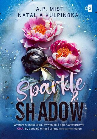 Sparkle & Shadow Natalia Kulpińska, A.P. Mist - okladka książki