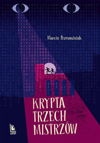 Krypta trzech mistrzów Marcin Przewoźniak - okladka książki