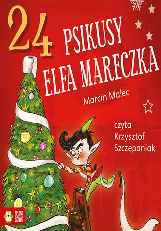 24 psikusy elfa Mareczka Marcin Malec - okladka książki