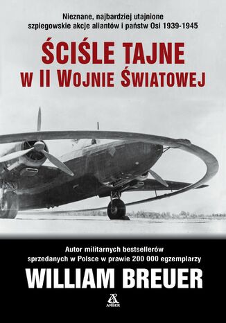 Ściśle tajne w II wojnie światowej William B. Breuer - okladka książki