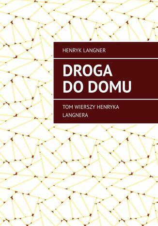 Droga do domu Henryk Langner - okladka książki