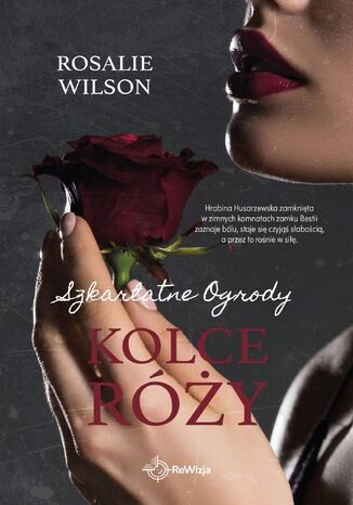 Kolce róży Rosalie Wilson - okladka książki