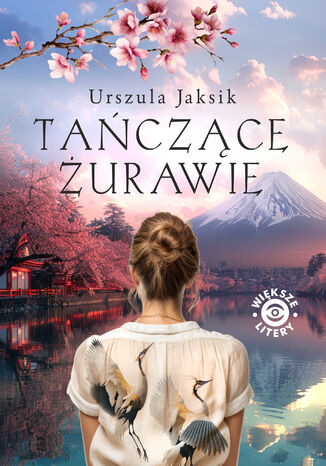 Tańczące żurawie Urszula Jaksik - okladka książki