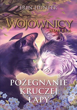 Pożegnanie Kruczej Łapy Erin Hunter - okladka książki