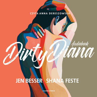 Dirty Diana Jen Besser, Shana Feste - audiobook MP3