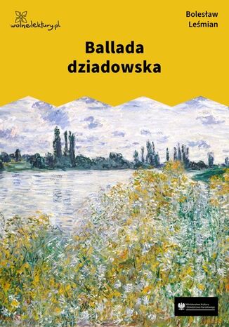 Ballada dziadowska Bolesław Leśmian - okladka książki