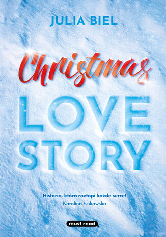 Christmas Love Story Julia Biel - okladka książki