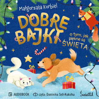 Dobre bajki o tym, jak piękne są święta Małgorzata Korbiel - audiobook MP3