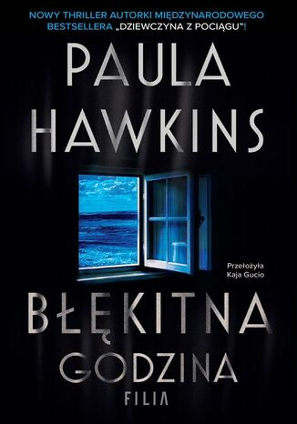 Błękitna godzina Paula Hawkins - okladka książki