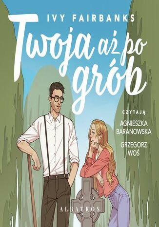 Twoja aż po grób Ivy Fairbanks - audiobook MP3