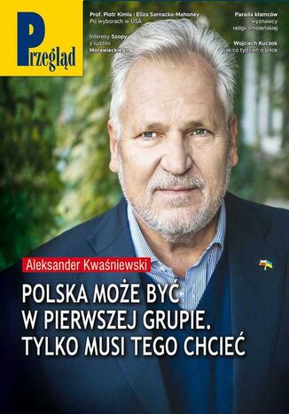 Przegląd. 46 Wojciech Kuczok, Andrzej Romanowski, Roman Kurkiewicz, Bronisław Łagowski, Marek Czarkowski, Andrzej Sikorski, Jan Widacki, Bohdan Piętka, Robert Walenciak, Jakub Dymek, Andrzej Werblan, Jerzy Domański, Krzysztof Wasilewski, Paweł Dybicz, Mateusz Mazzini, Kornel Wawrzyniak - okladka książki