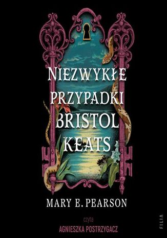 Niezwykłe przypadki Bristol Keats Mary E. Pearson - audiobook MP3