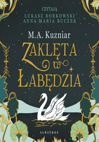 Zaklęta w łabędzia A.M. Kuzniar - audiobook MP3