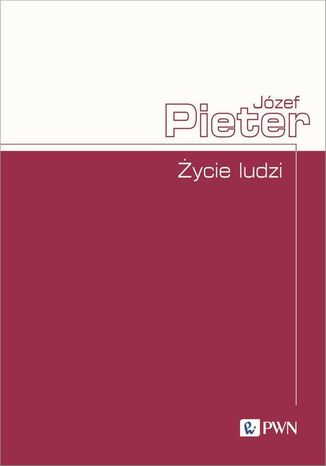 Życie ludzi Józef Pieter - okladka książki