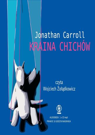 Kraina Chichów Jonathan Carroll - okladka książki