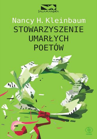 Stowarzyszenie Umarłych Poetów Nancy H. Kleinbaum - okladka książki