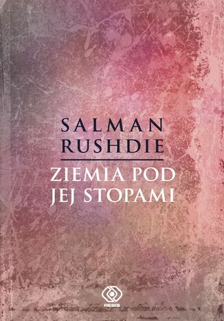 Ziemia pod jej stopami Salman Rushdie - okladka książki