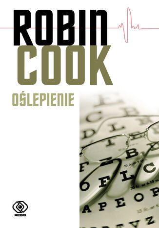 Oślepienie Robin Cook - okladka książki