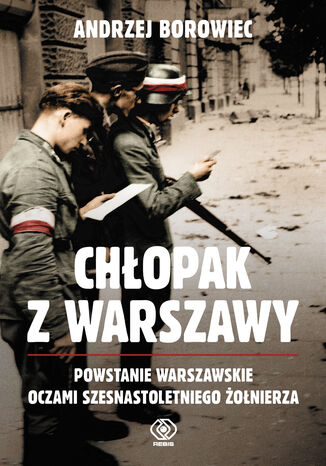 Chłopak z Warszawy Andrzej Borowiec - okladka książki